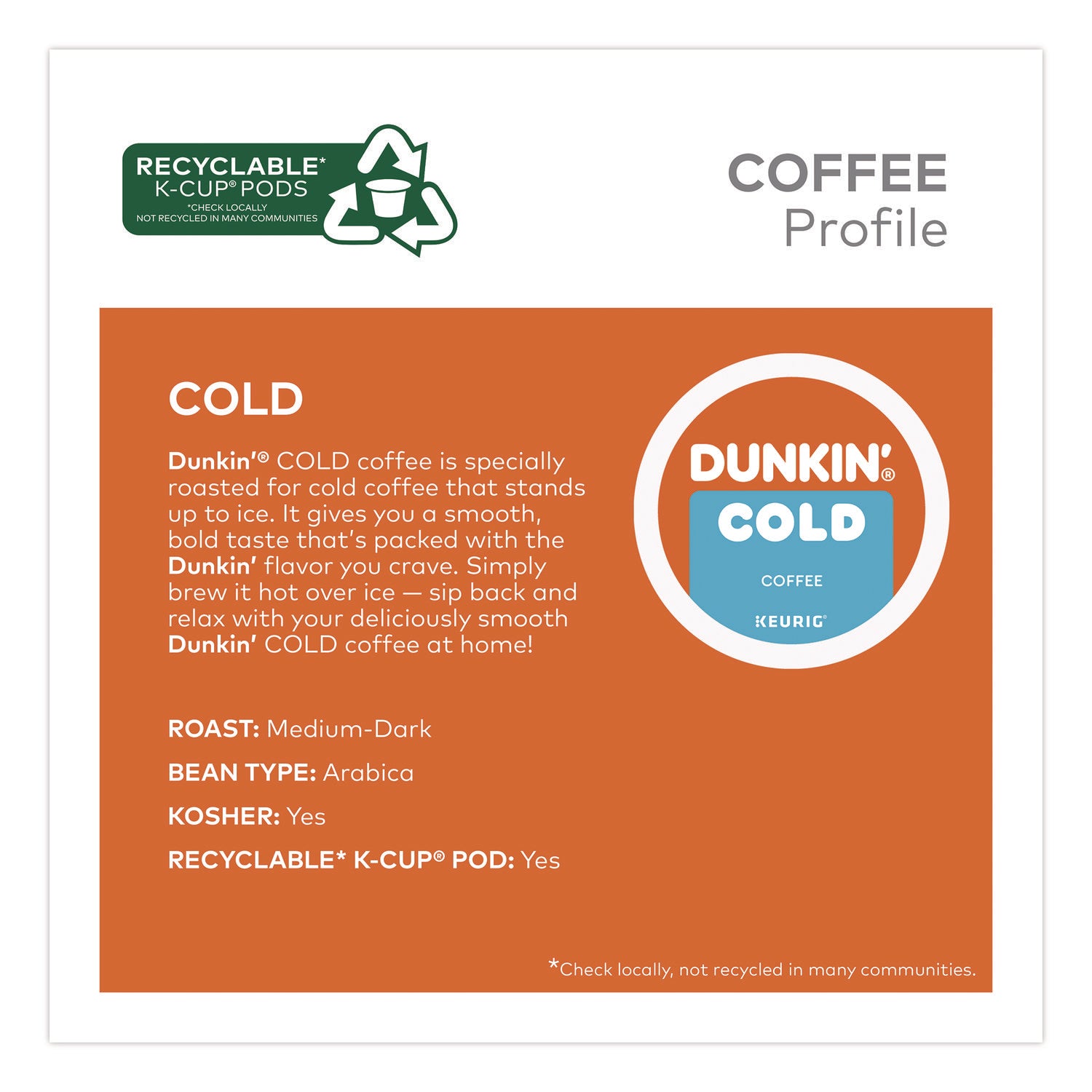 Dunkin'® Cold Iced Coffee K-Cups, Regular, 0.44 oz, 22/Box