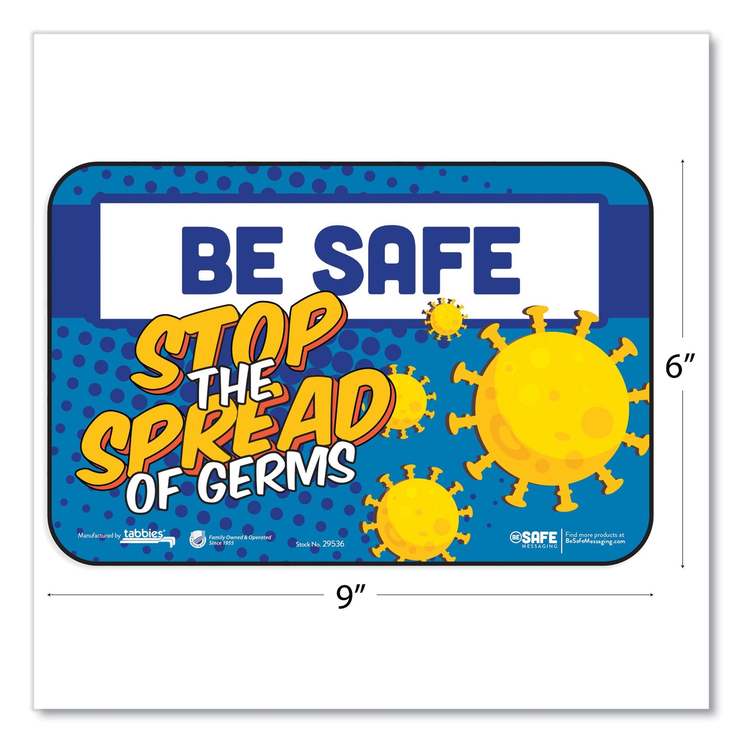 Tabbies® BeSafe Messaging Education Wall Signs, 9 x 6, "Be Safe, Stop The Spread Of Germs", 3/Pack