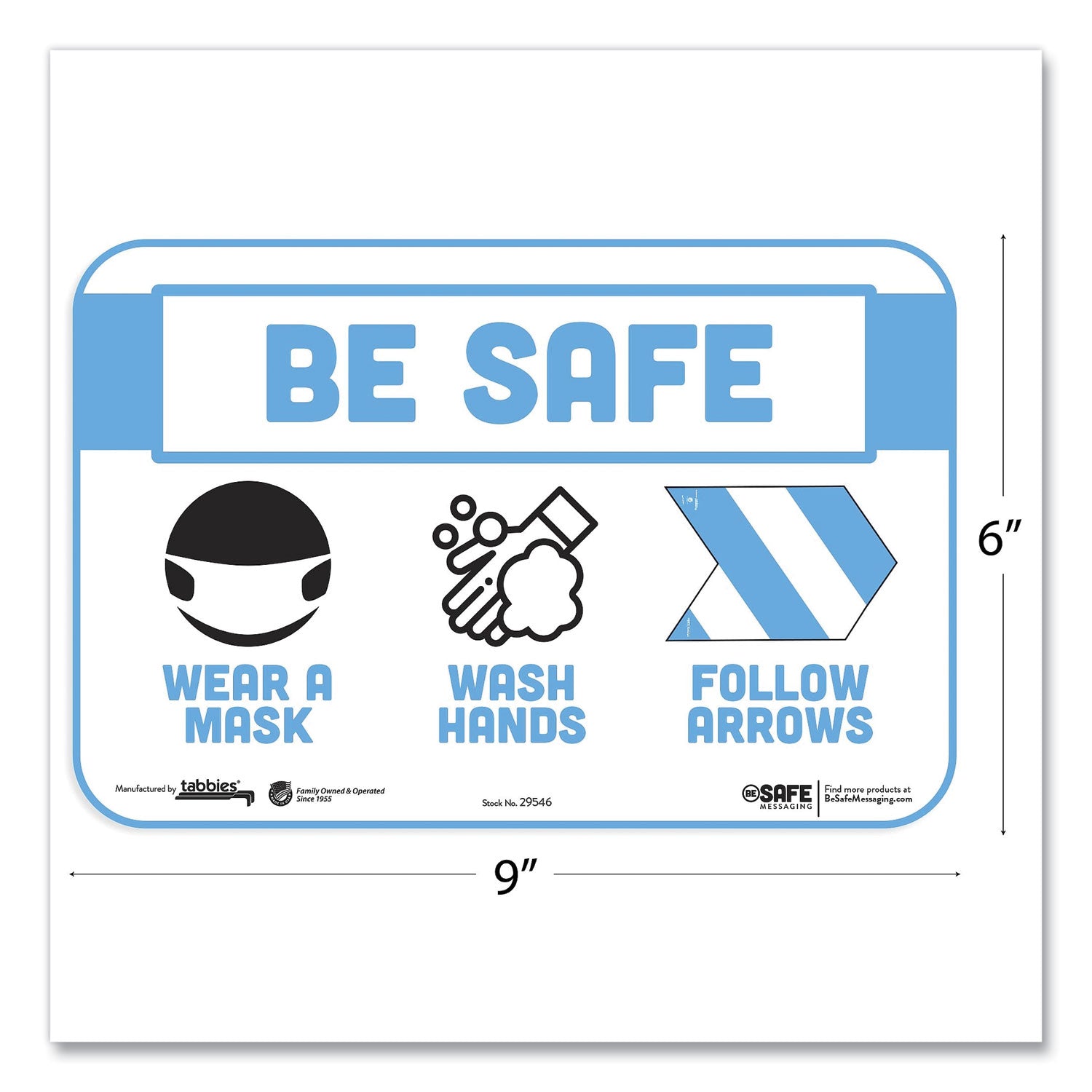 Tabbies® BeSafe Messaging Education Wall Signs, 9 x 6, "Be Safe, Wear a Mask, Wash Your Hands, Follow the Arrows", 3/Pack