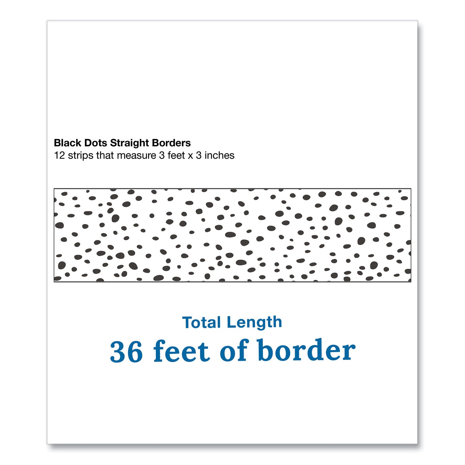 Carson-Dellosa Education Straight Borders, Dotted, 3" x 3 ft, Black/White, 12/Pack